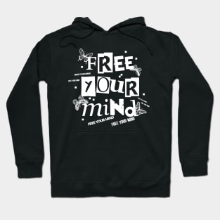 Free Your Mind Hoodie